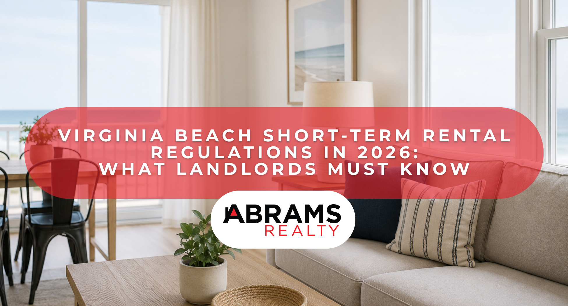 Virginia Beach Short-Term Rental Regulations in 2026: What Landlords Must Know